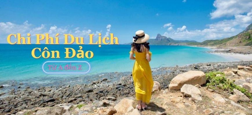 chi phí du lịch Côn Đảo