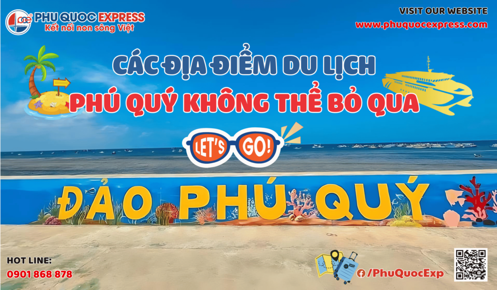 Các Địa Điểm Du Lịch Phú Quý Không Thể Bỏ Qua